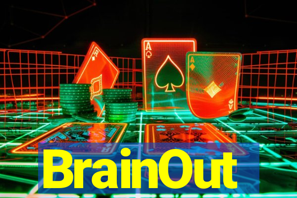 BrainOut