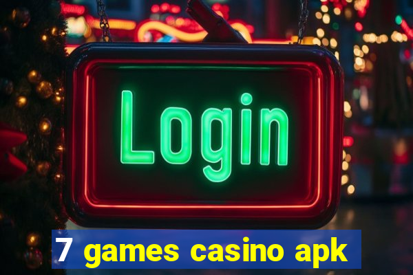 7 games casino apk