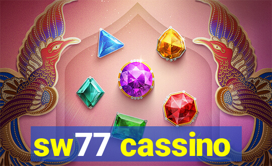 sw77 cassino