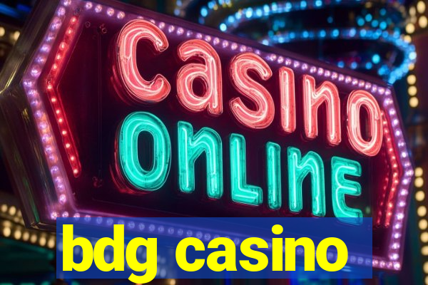 bdg casino