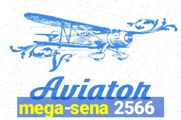 mega-sena 2566