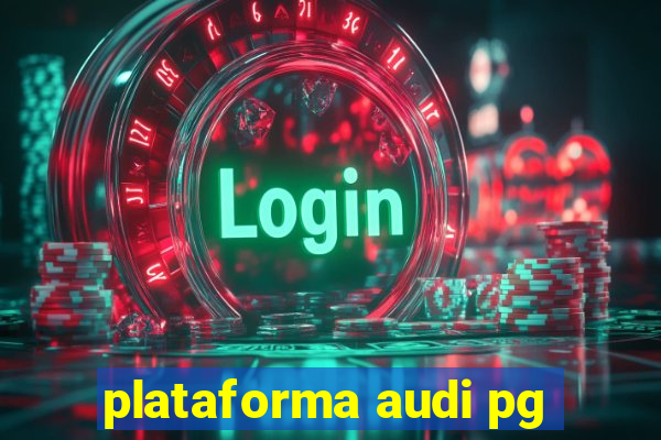 plataforma audi pg