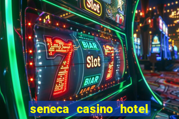 seneca casino hotel niagara falls