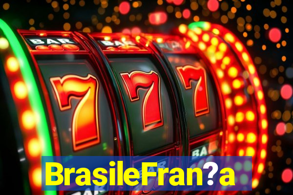 BrasileFran?a