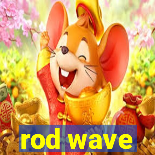 rod wave