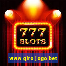 www giro jogo bet