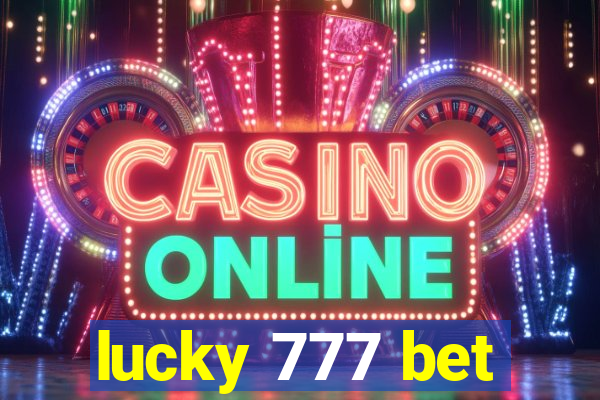 lucky 777 bet