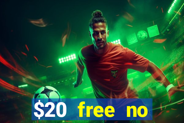 $20 free no deposit casino us 2020