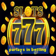 parlays in betting