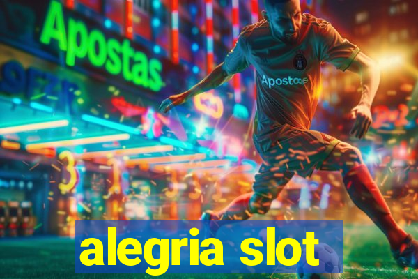 alegria slot