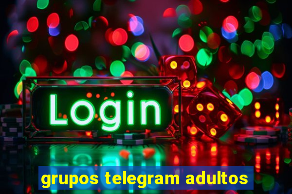 grupos telegram adultos