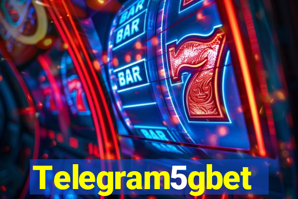 Telegram5gbet