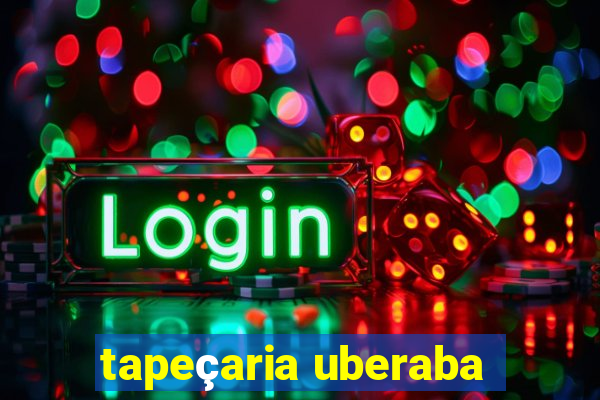 tapeçaria uberaba