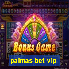 palmas bet vip