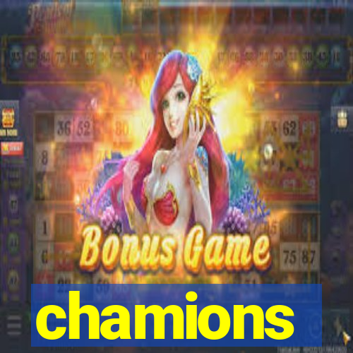 chamions