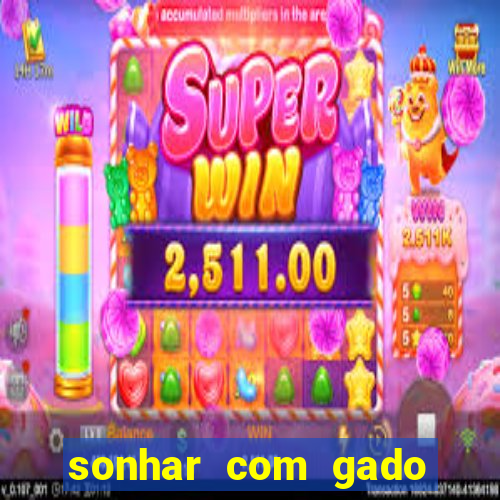 sonhar com gado jogo do bicho