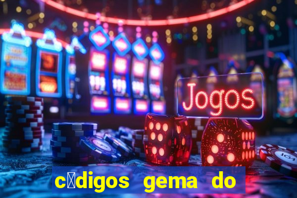 c贸digos gema do destino 2024