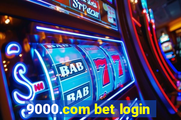 9000.com bet login