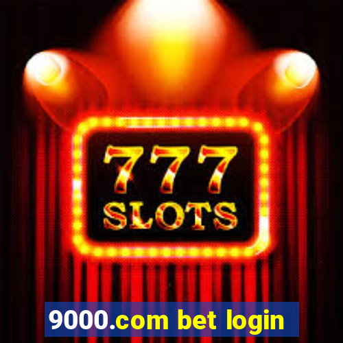 9000.com bet login