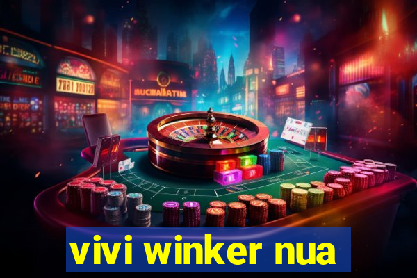 vivi winker nua