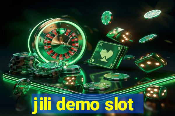 jili demo slot