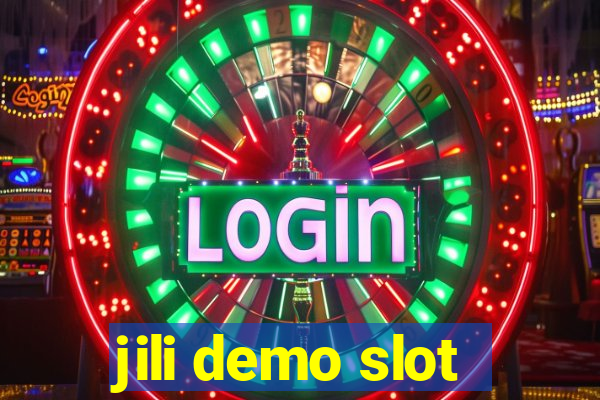 jili demo slot