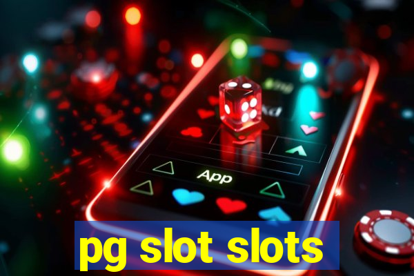 pg slot slots