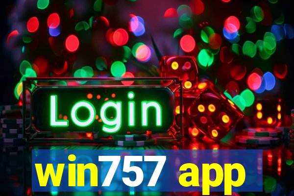 win757 app