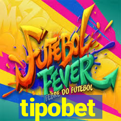 tipobet