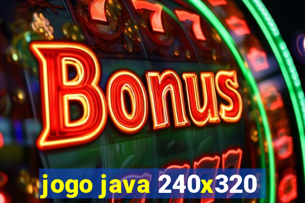 jogo java 240x320