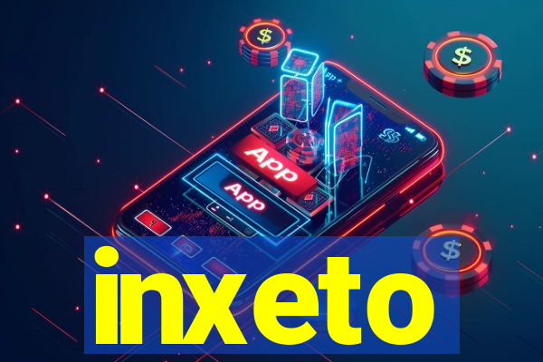 inxeto