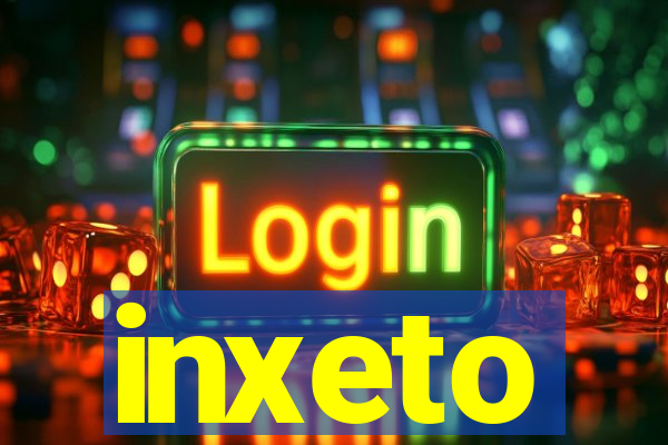 inxeto