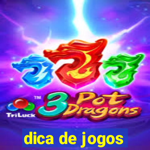 dica de jogos