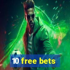 10 free bets