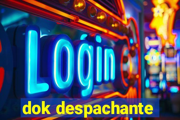 dok despachante