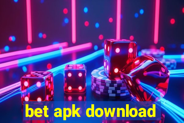 bet apk download