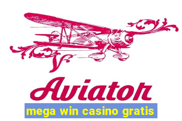 mega win casino gratis