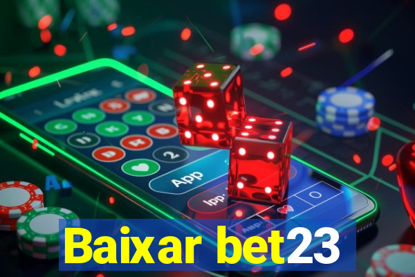 Baixar bet23