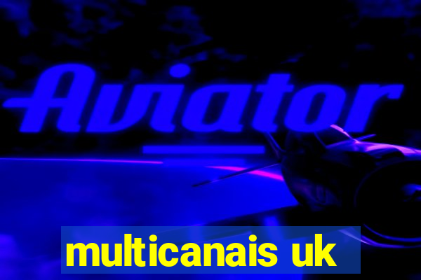 multicanais uk