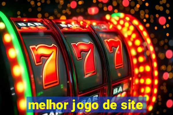 melhor jogo de site