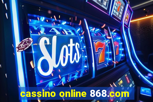 cassino online 868.com