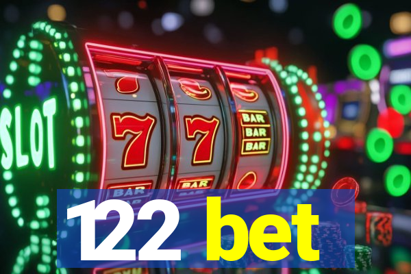 122 bet