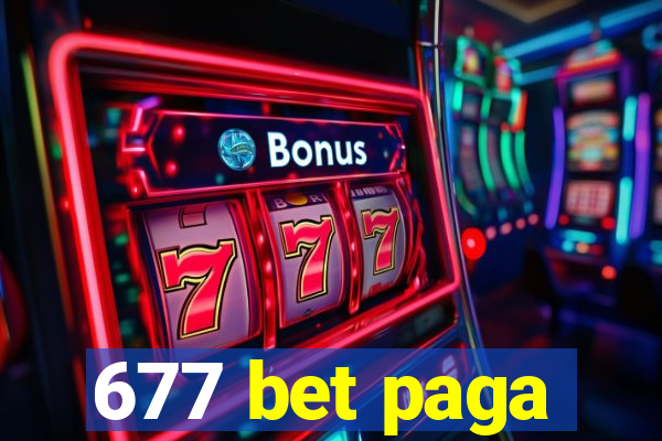 677 bet paga