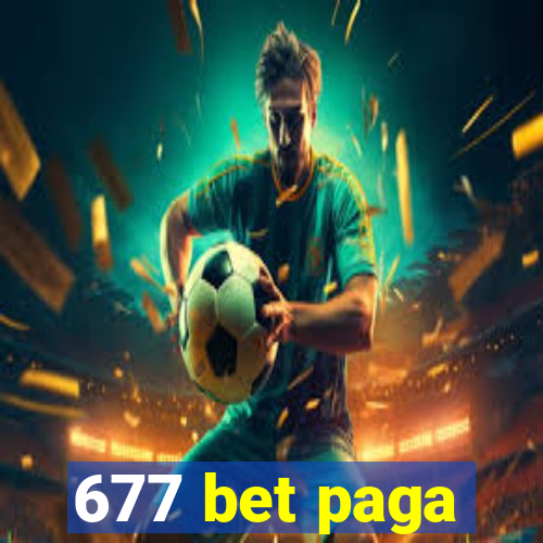 677 bet paga