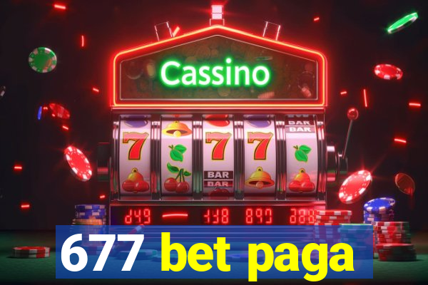 677 bet paga