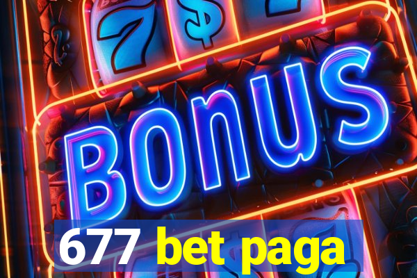 677 bet paga