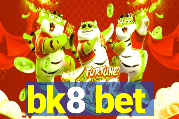 bk8 bet