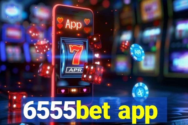 6555bet app