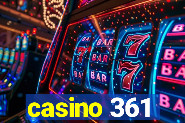 casino 361