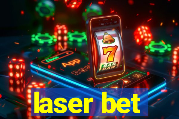 laser bet